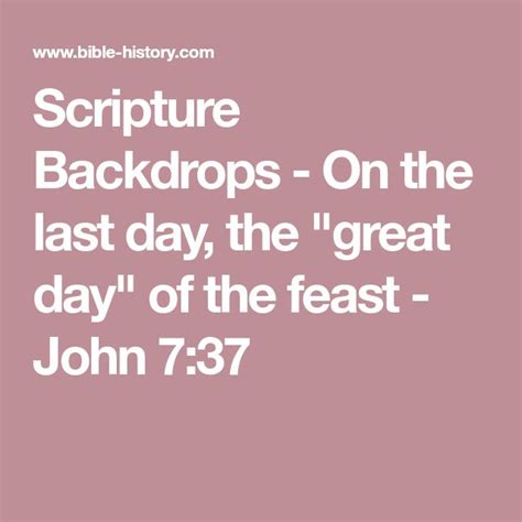 Scripture Backdrops On The Last Day The Great Day Of The Feast