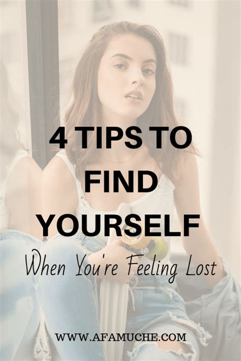 4 Tips To Find Yourself When Youre Feeling Lost Afam Uche