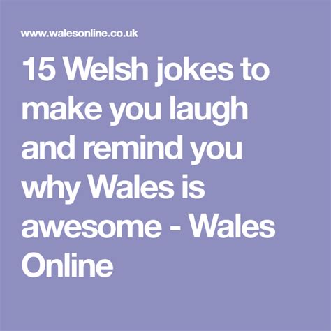 15 Welsh Jokes To Make You Laugh And Remind You Why Wales Is Awesome