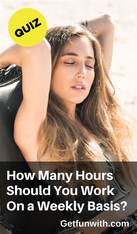 How Many Hours Should You Work On A Weekly Basis You Working Fun