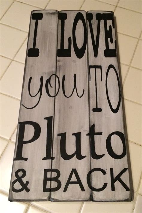 I Love You To Pluto And Backsignboard Pluto Love You Sorority