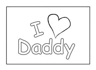 images   love  daddy printable  love daddy coloring pages printable  love