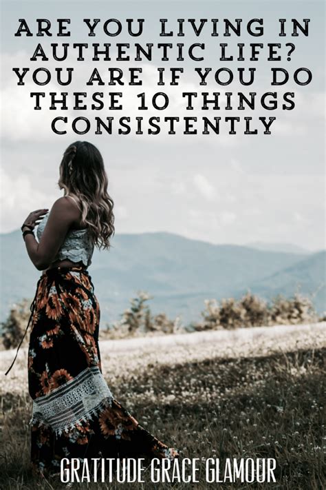 Are You Living An Authentic Life You Are If You Do These 10 Things