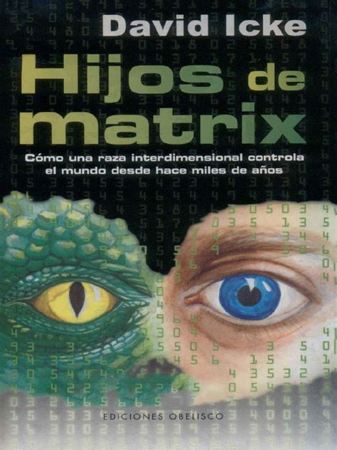 For example, the pdf format can be read mozilla firefox browser without any additions. David Icke Hijos de Matrix | Sumeria | Masonería