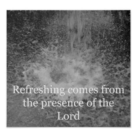 Refreshing Comes From The Presence Of The Lord Presence Of The Lord