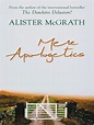 Mera Apologética by Alister E. McGrath | PDF | Jesús | Fe