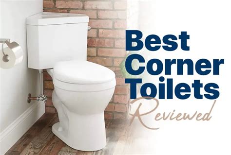 The Best Corner Toilets To Optimize Space In Your Bathroom