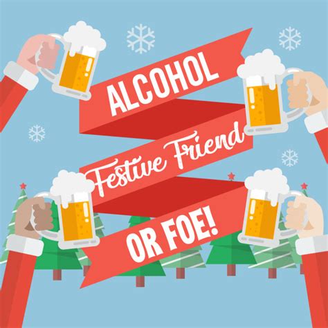 Alcohol Festive Friend Or Foe Active Nation