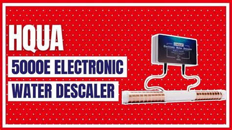Hqua 5000e Electronic Water Descaler Alternative Water Softener Youtube