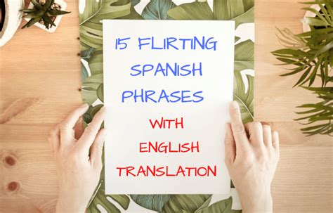 Romantic Spanish Phrases 15 Phrases English Translation Blablalang