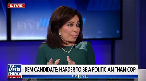 Judge Jeanine Pirro Blasts Dem Candidate For Cop Career Joke Its The