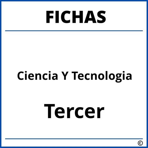 Fichas De Ciencia Y Tecnologia Para Tercer Grado