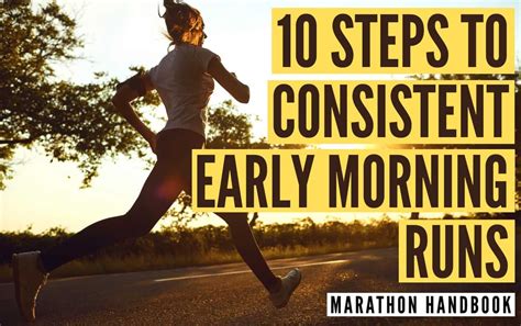 10 Bulletproof Steps To Consistent Early Morning Runs