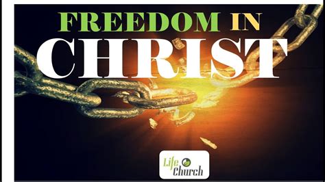 Freedom In Christ Part 3 Youtube