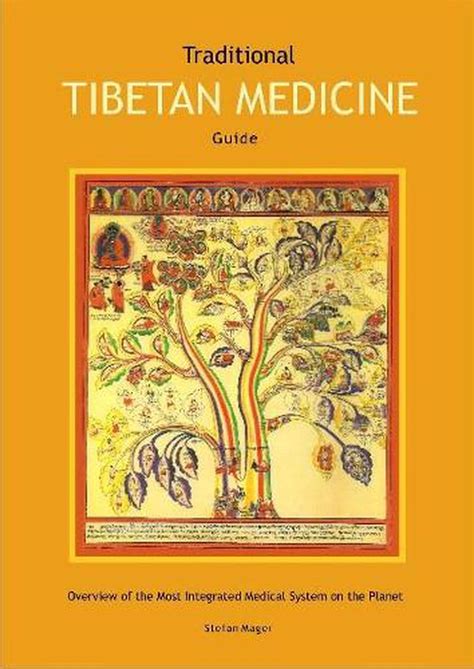 traditional tibetan medicine guide overview of the most integrated medical syst 9780992393281