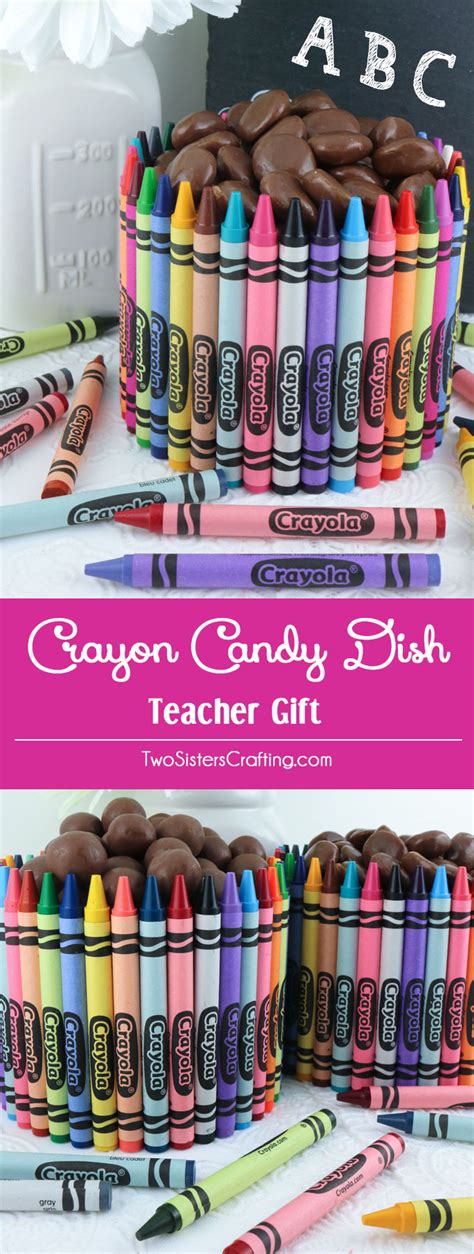 During this first week of may, many pta/pto organizations host teacher appreciation activities and encourage parents to tell their teachers (and staff) just how much they. Crayon Candy Dish Teacher Gift - Two Sisters