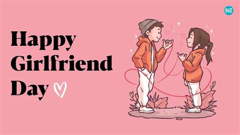 Happy National Girlfriends Day 2023 Romantic Wishes Images Message