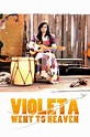 Violeta Went to Heaven - Digital - Madman Entertainment