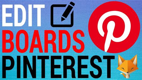 How To Edit Pinterest Boards Youtube