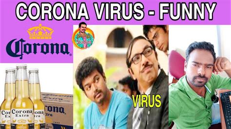 There are lots of fun ways to boost your mood if you've got the pandemic blues. Novel Coronavirus Funny Explains in tamil - YouTube