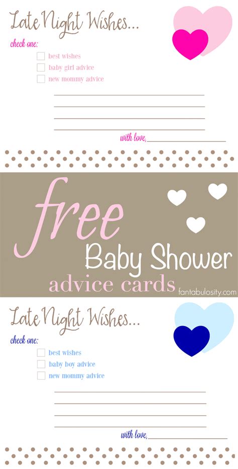 Just thinking about the gender of the baby and the cute baby stuff and gifts can really stimulate your imagination. Free Printable Baby Shower Advice & Best Wishes Cards ...