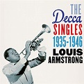 Louis Armstrong - The Complete Decca Singles 1935-1946 Collection (2017 ...
