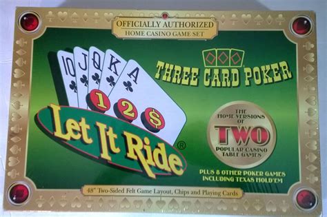 The player attempts to build the highest ranked poker hand and does not compete with either. "Let It Ride" "Three Card Poker" Home Casino Game Set ...