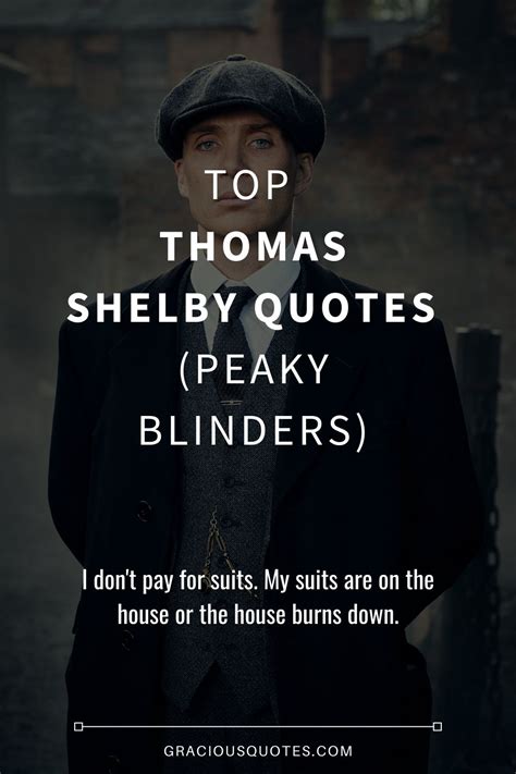 Top Thomas Shelby Quotes Peaky Blinders