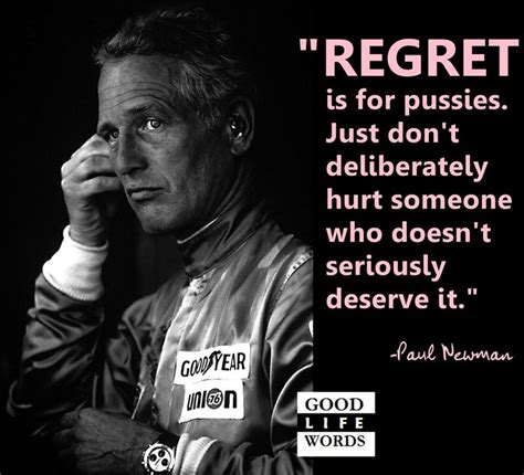 Paul Newman Quotes On Life Quotesgram
