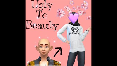Ugly To Beauty Challengecasthe Sims 4 Youtube