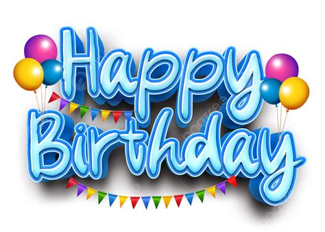 Happy Birthday Text PNG Vector PSD And Clipart With Transparent