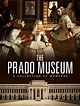 Prime Video: Prado Museum: A Collection of Wonders