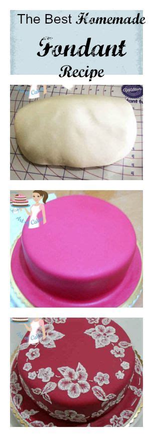 If You Looking For The Best Homemade Fondant Recipe Try This Soft