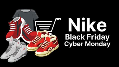 Nike Black Friday And Cyber Monday Deals Gaurav Tiwari