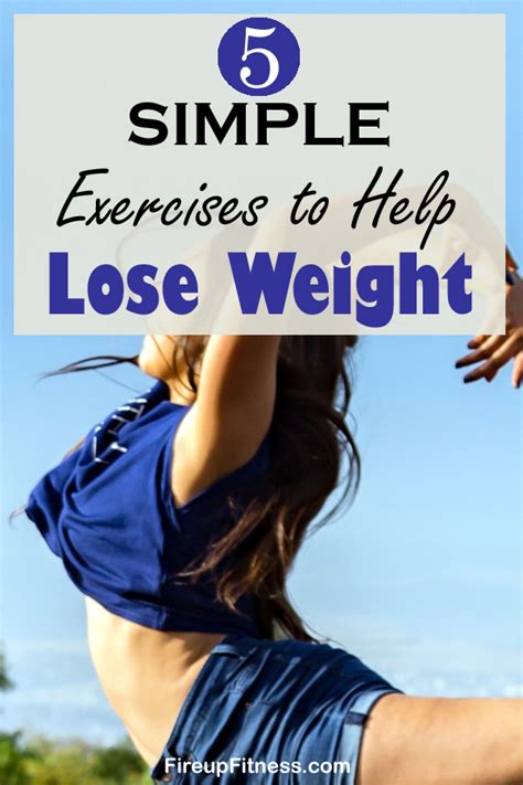 5 Simple Exercises That Help You Lose Weight