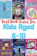 Best Book Series' for Kids Aged 6-10 - The Reading Residence