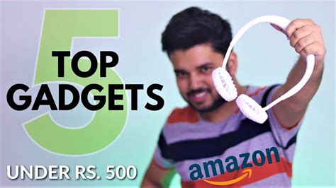 Best Gadgets Under Rs 500 Top 5 Gadgets On Amazon Hurry Up Youtube