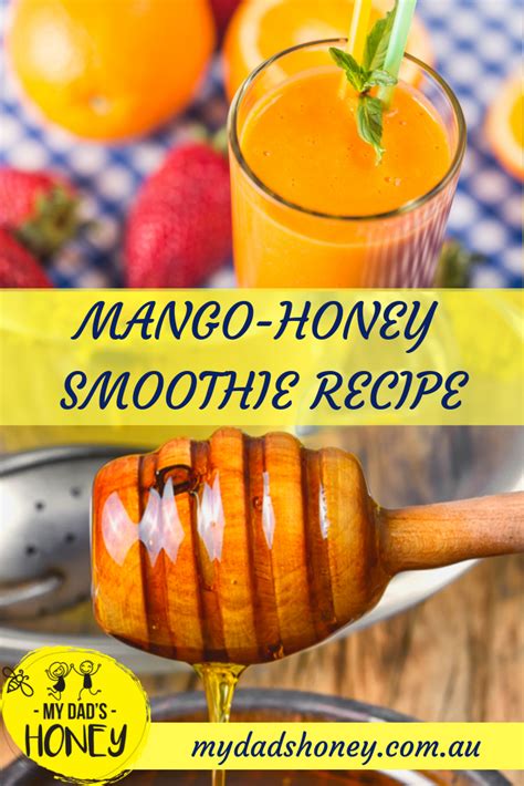 Mango Honey Smoothie Recipe Honey Smoothie Recipe Honey Smoothie Honey Recipes