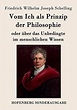Vom Ich als Prinzip der Philosophie: oder Über das Unbedingte im ...