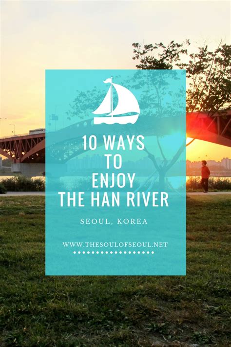 10 Ways To Enjoy The Han River