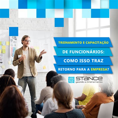 Treinamento E Capacitação De Funcionários Como Isso Traz Retorno Para