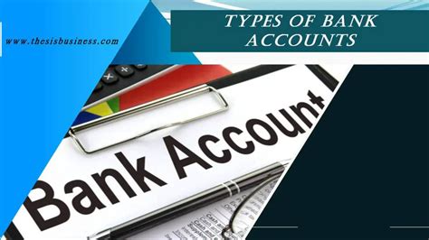 7 Types Of Bank Accounts With Features And Benefits Thesisbusiness