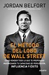 El método del Lobo de Wall Street :: Amabook