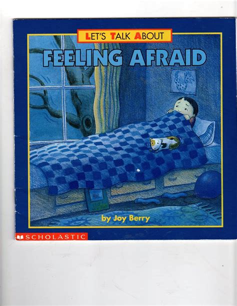 Feeling Afraid Lets Talk About Berry Joy Wilt Smith Maggie