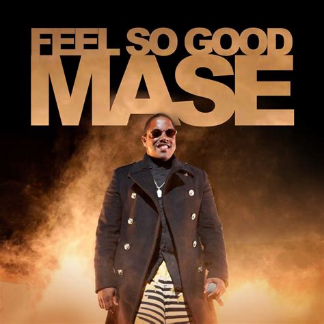 ‎feel So Good By Mase On Apple Music