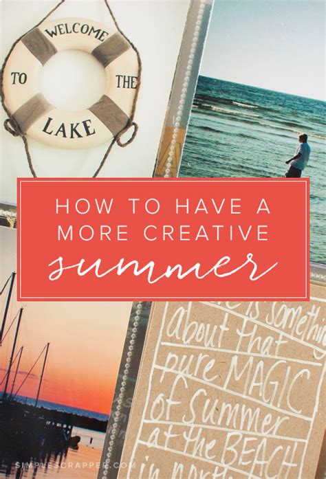 How To Have A Creative Summer Simple Scrapper