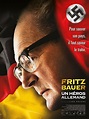 Fritz Bauer, un héros allemand - film 2015 - AlloCiné
