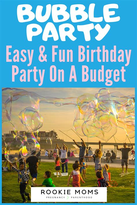 How To Throw An Amazing Bubble Party For Your Kids Artofit