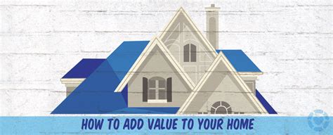 Adding Value To Your Home Infographic Ecogreenlove