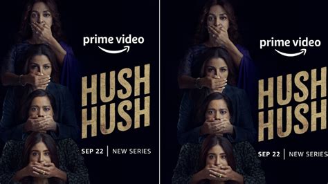 Juhi Chawla Ayesha Jhulkas Amazon Prime Show Hush Hushs First Look